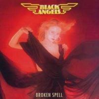 BLACK ANGELS - Broken Spell