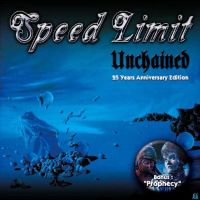 SPEED LIMIT - Unchained / Prophecy