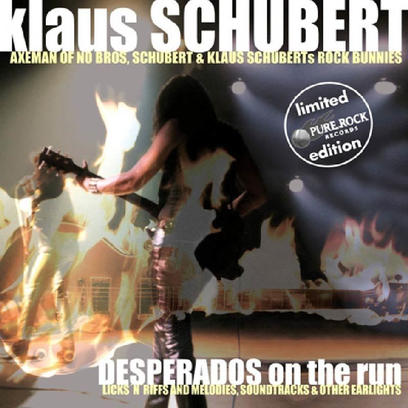 KLAUS SCHUBERT - Desperados On The Run