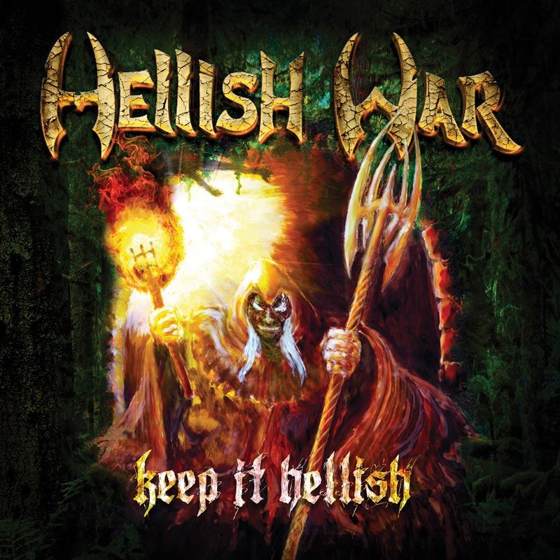 HELLISH WAR - Keep It Hellish (DOWNLOAD)